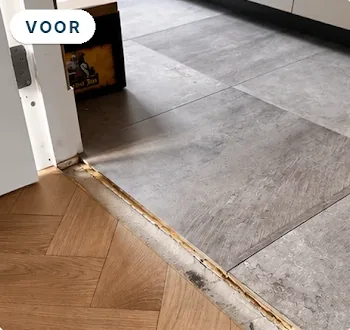 Voor: een rafelige naad tussen de tegelvloer en de visgraatvloer